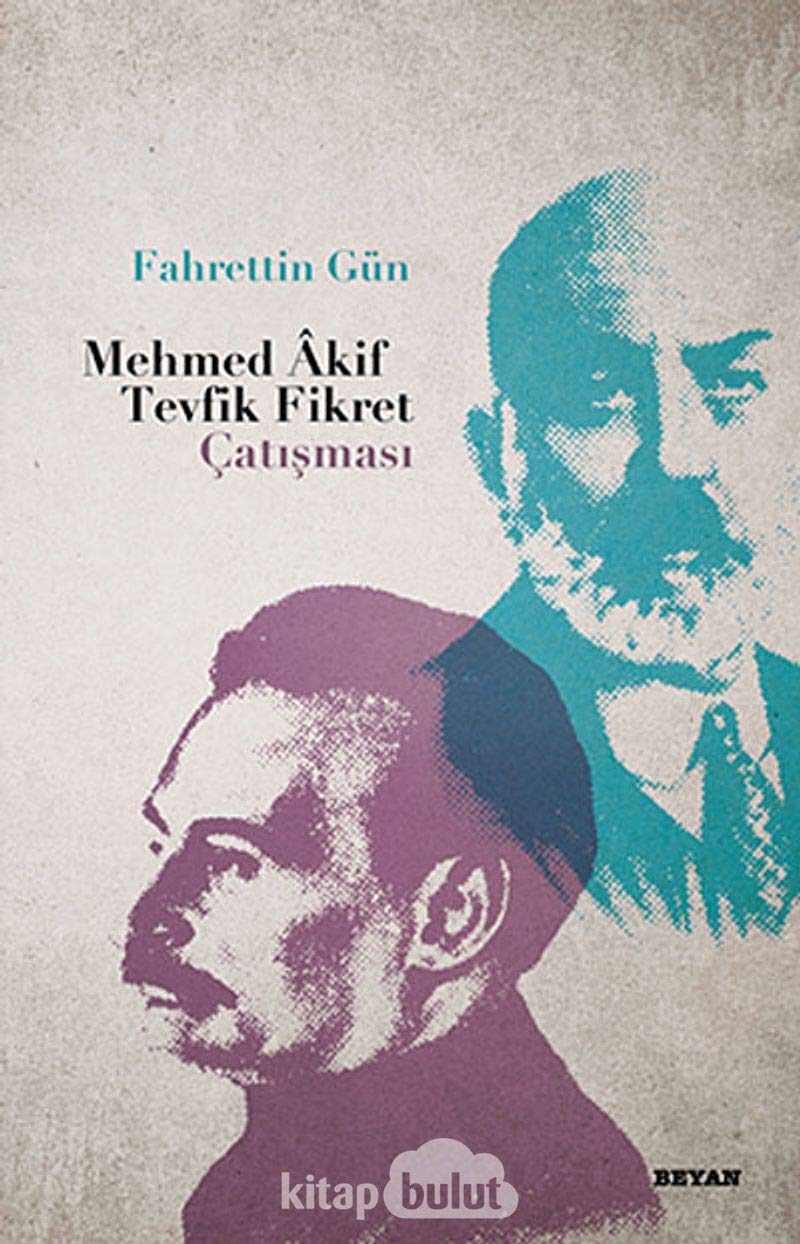 Mehmed Akif - Tevfik Fikret Çatışması Contemporary literature