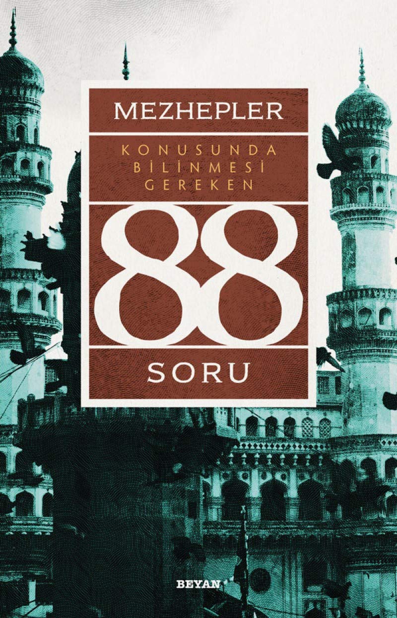 Mezhepler Konusunda Bilinmesi Gereken 88 Soru Social Sciences