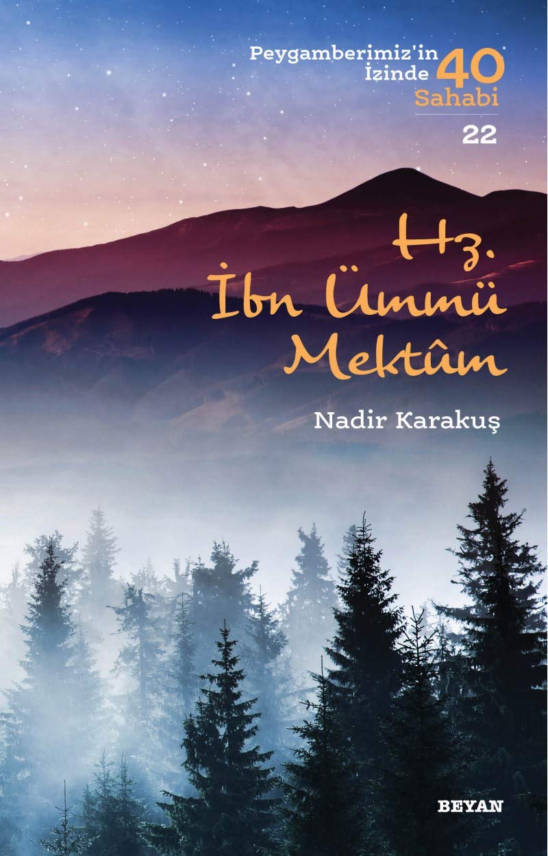 Hz. İbn Ümmü Mektum: Peygamberimizin İzinde 40 Sahabi - 22 Religion & Esotericism