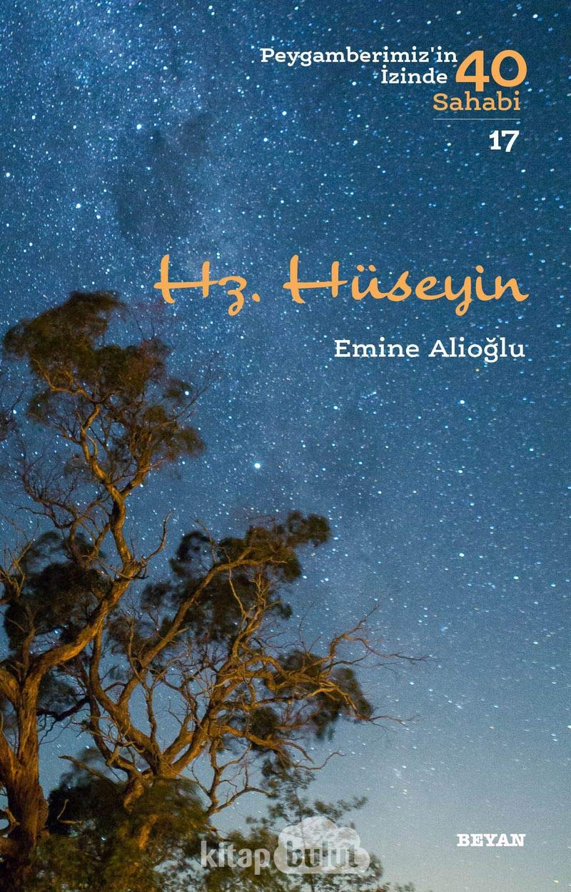 Hz. Hüseyin: Peygamberimiz'in İzinde 40 Sahabi - 17 Religion & Esotericism