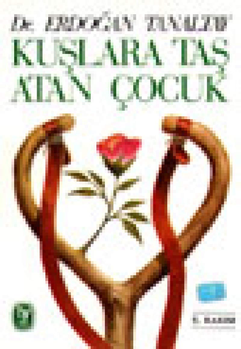 Kuslara Tas Atan Cocuk Books