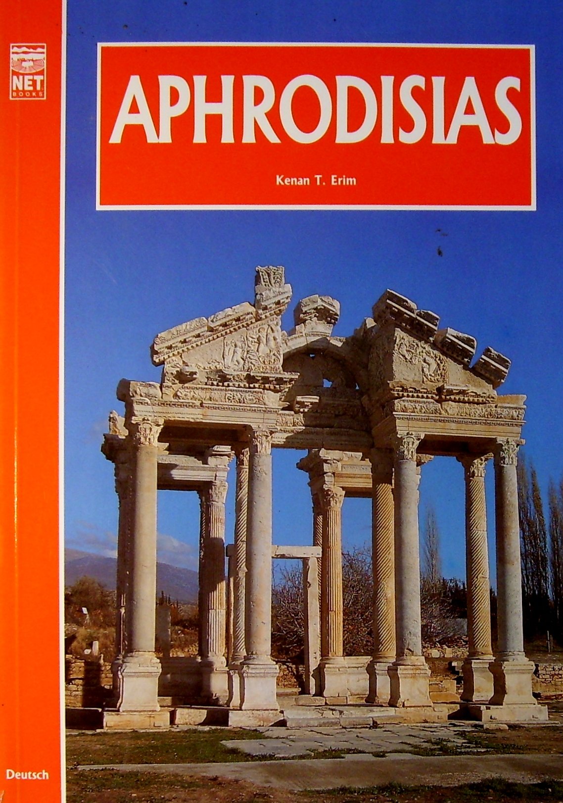 Aphrodisias - Ein Führer durch die Antike stadt und das Museum Natural Sciences