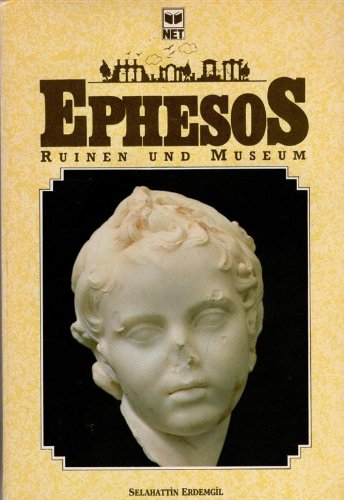 Ephesos - Ruinen und Museum Books