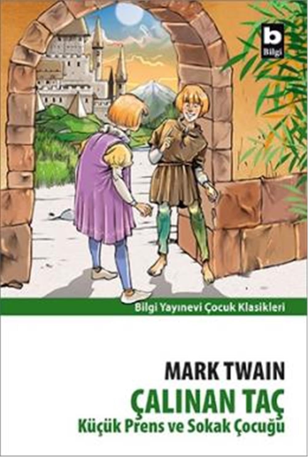 Çalınan Taç: Küçük Prens ve Sokak Çocuğu Fairy Tales & Legends