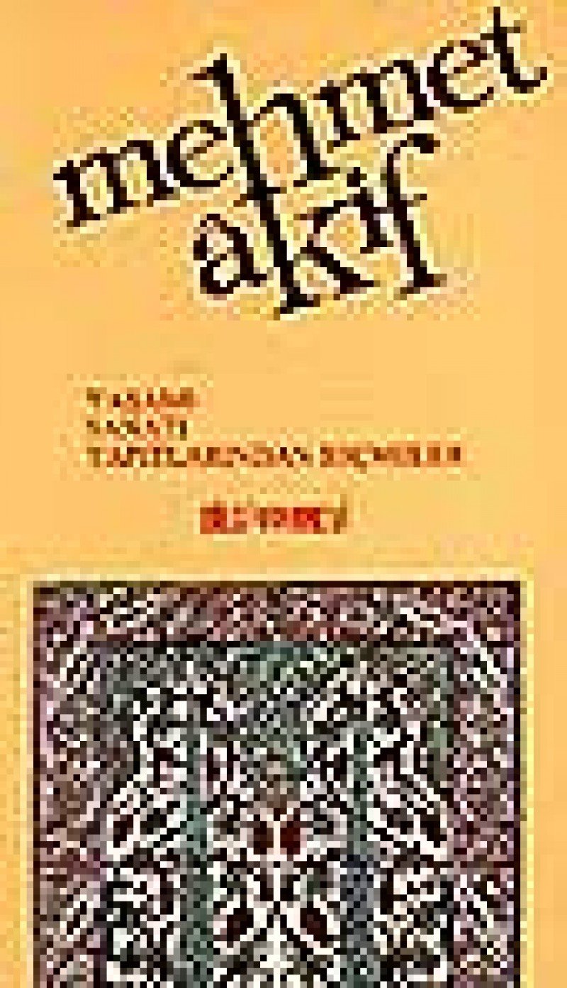 Mehmet Akİf Ersoy Y;#350;amı S#305; Yarından SeÇmeler Books