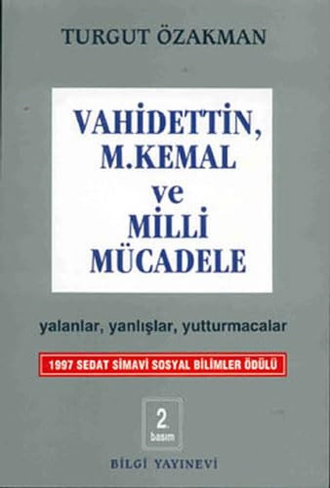 Vahidettin, M. Kemal ve Milli Mücadele book