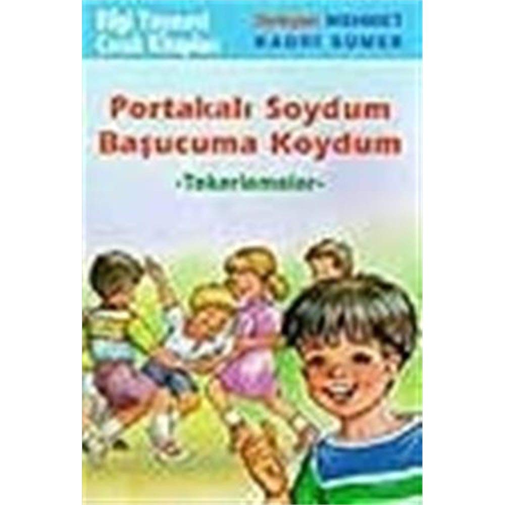 Portakalı Soydum Başucuma Koydum - Tekerlemeler: Tekerlemeler Fairy Tales & Legends