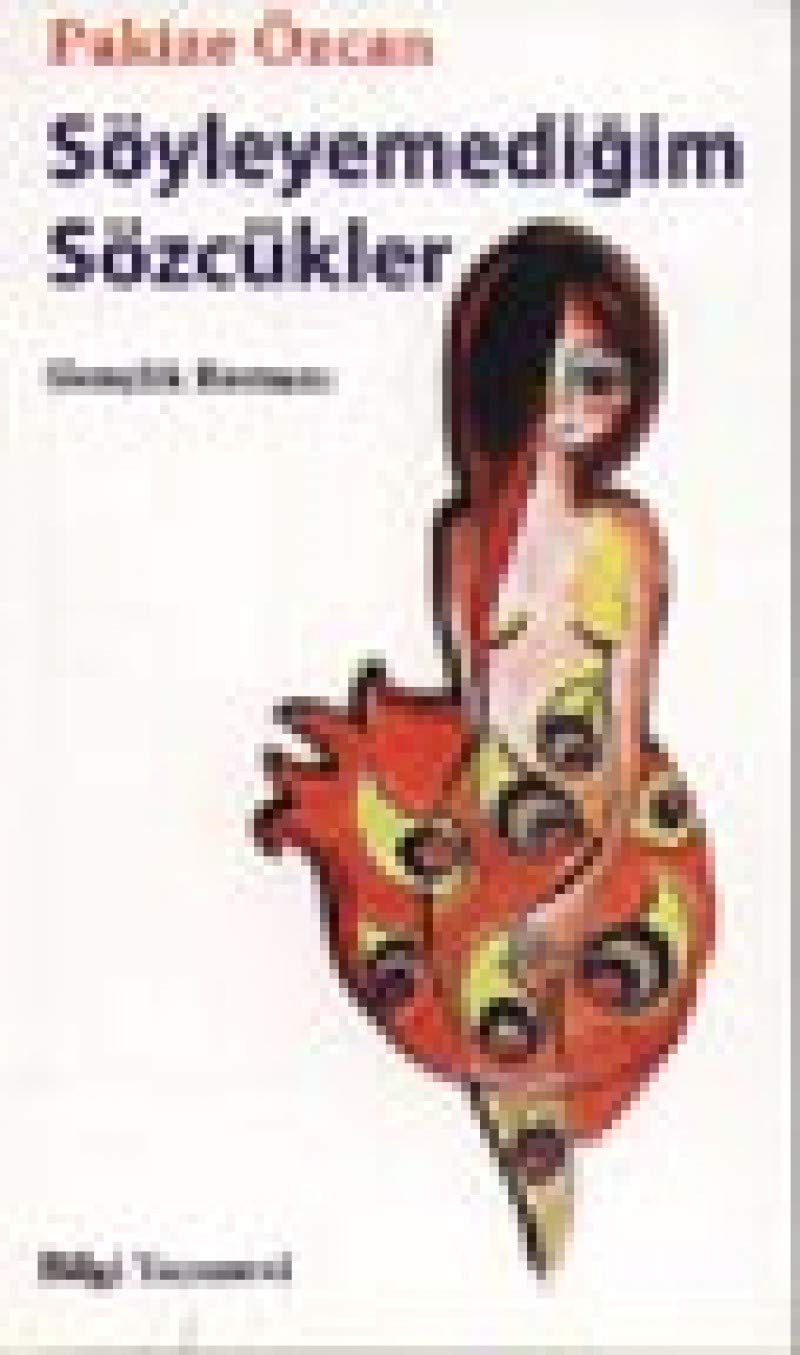 Söyleyemediğim Sözcükler: Gençlik Romanı Contemporary literature
