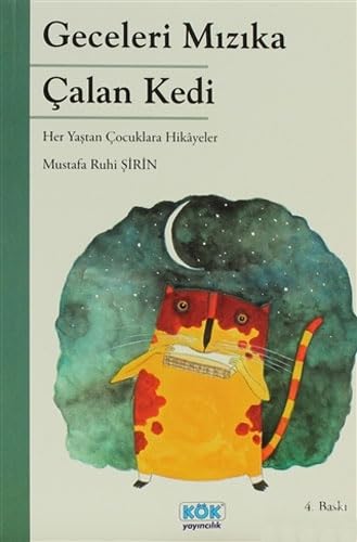 Geceleri Mızıka Çalan Kedi: Her Yaştan Çocuklara Hikayeler Contemporary literature