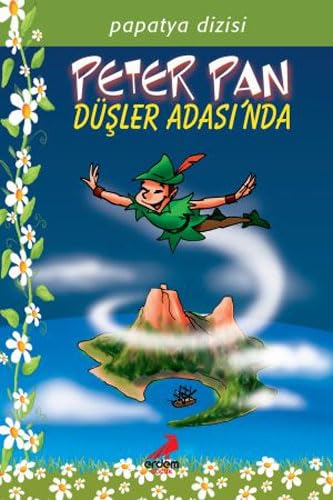 Papatya Dizisi - Peter Pan Düşler Adası’nda book