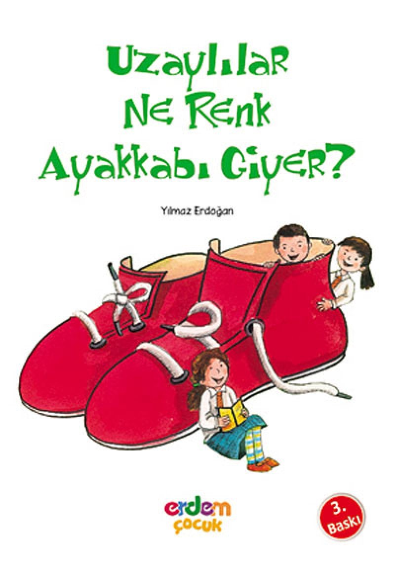 Uzaylilar Ne Renk Ayakkabi Giyer Children's books