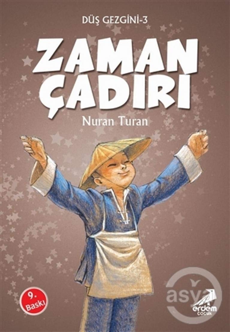 Düş Gezgini 3 - Zaman Çadırı Contemporary literature
