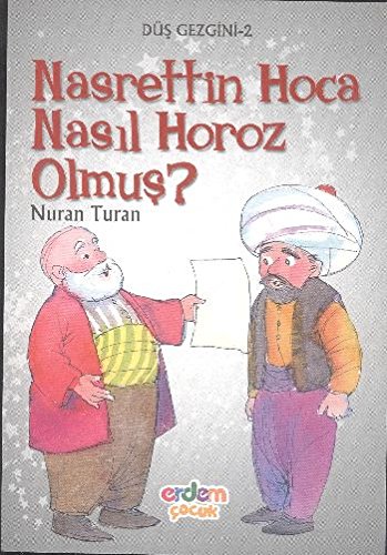 Nasrettin Hoca Nasıl Horoz Olmuş? Books
