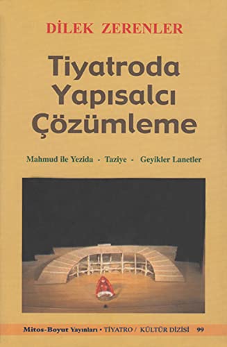 Tiyatroda Yapisalci Cözümleme Books