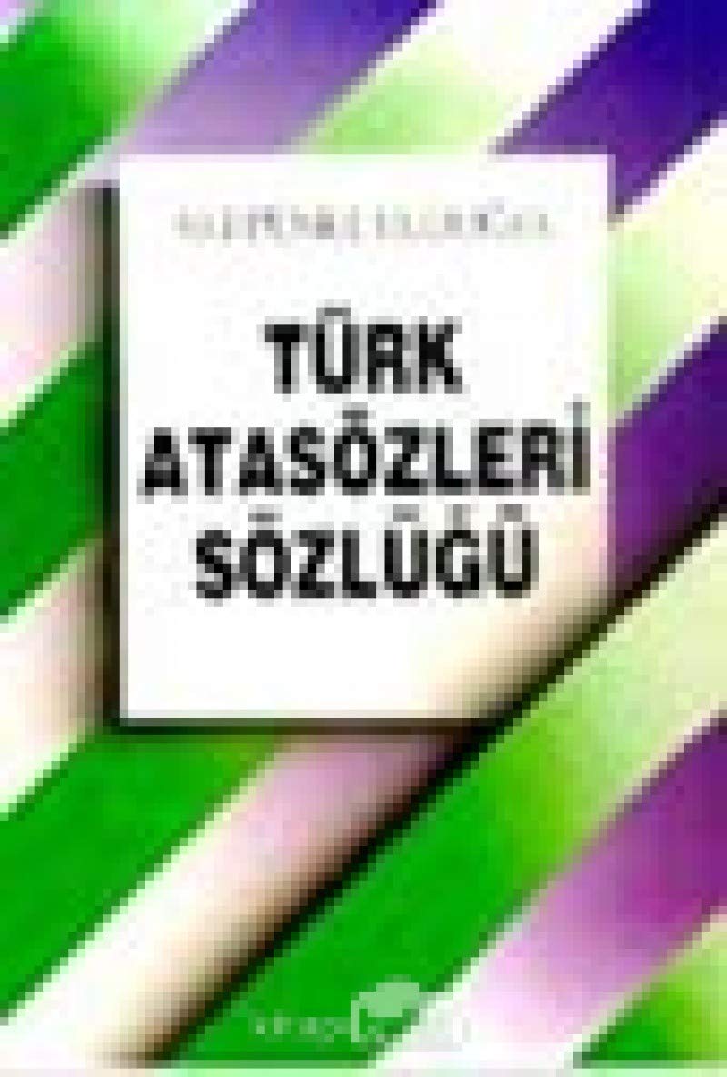 Türk Atasözleri Sözlüğü book