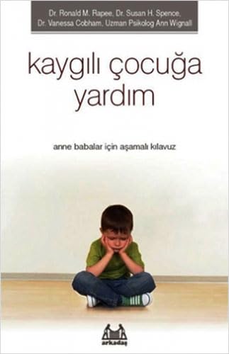 Cocukta Özgüven - Kaygili Cocuga Yardim book