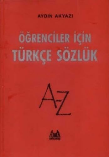 ÖĞRENCİLER İÇİN TÜRKÇE SÖZLÜK General education