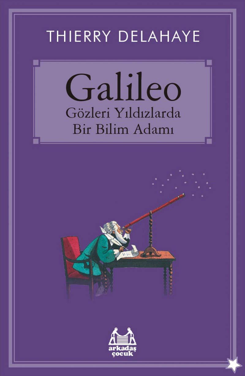 Galileo - Gözleri Yıldızlarda Bir Bilim Adamı Contemporary literature