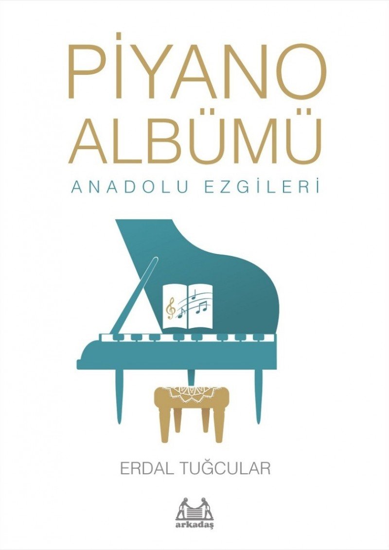 Piyano Albümü: Anadolu Ezgileri Arts & Music