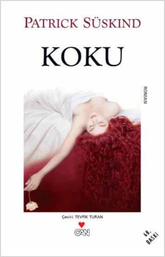 Koku. Das Parfüm. ( Parfum): Bir Cananin Hikayesi. Roman Contemporary literature