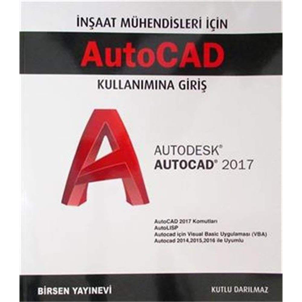 insaat Muhendisleri icin AutoCad Kullanimina Giris Books