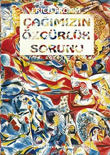 Cagimizin Ozgurluk Sorunu Books