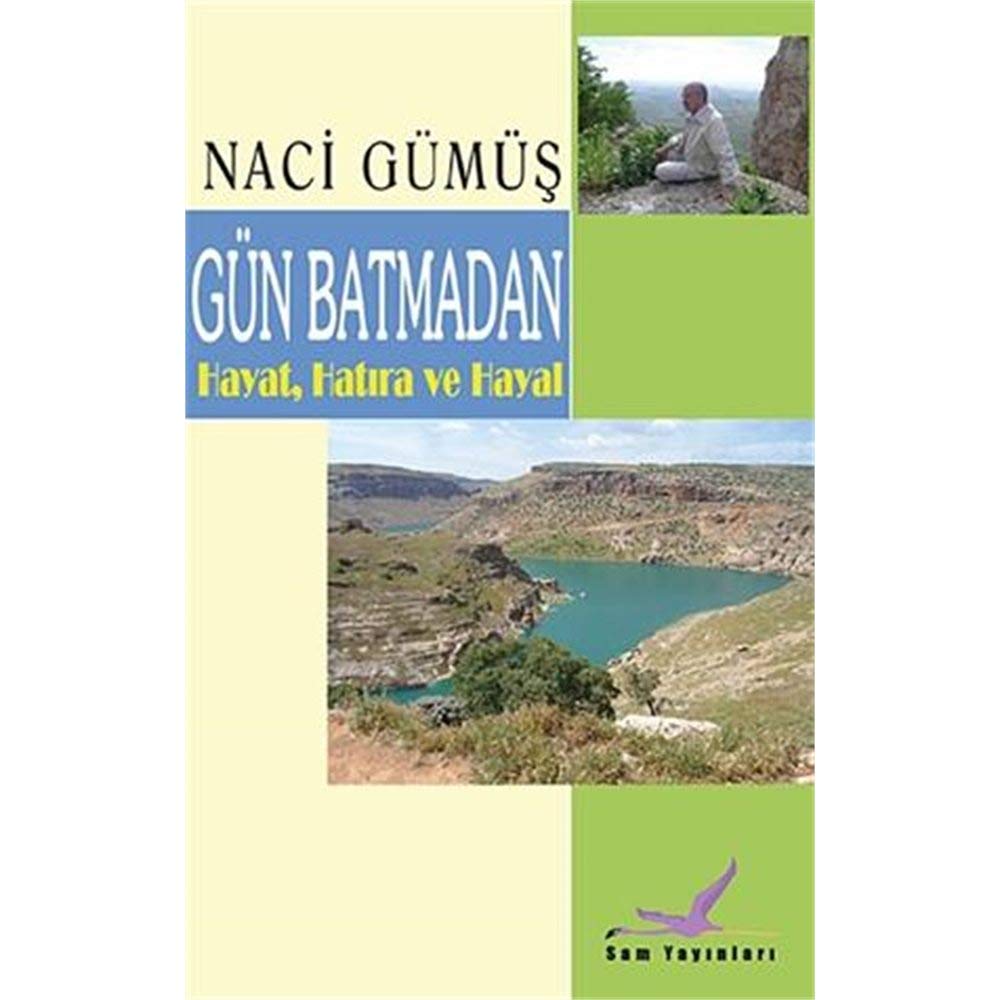 Gün Batmadan Hayat, Hatıra ve Hayal Books