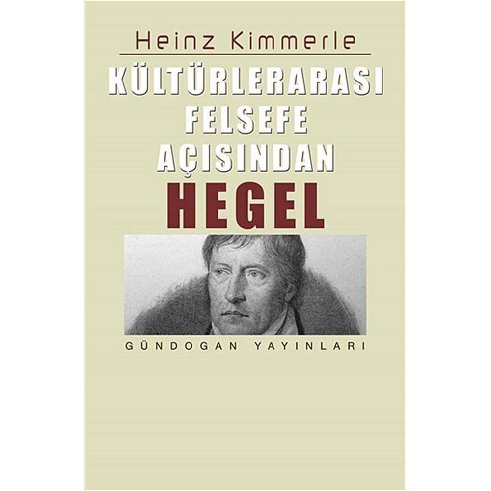 Kültürlerarası Felsefe Açısından Hegel Books