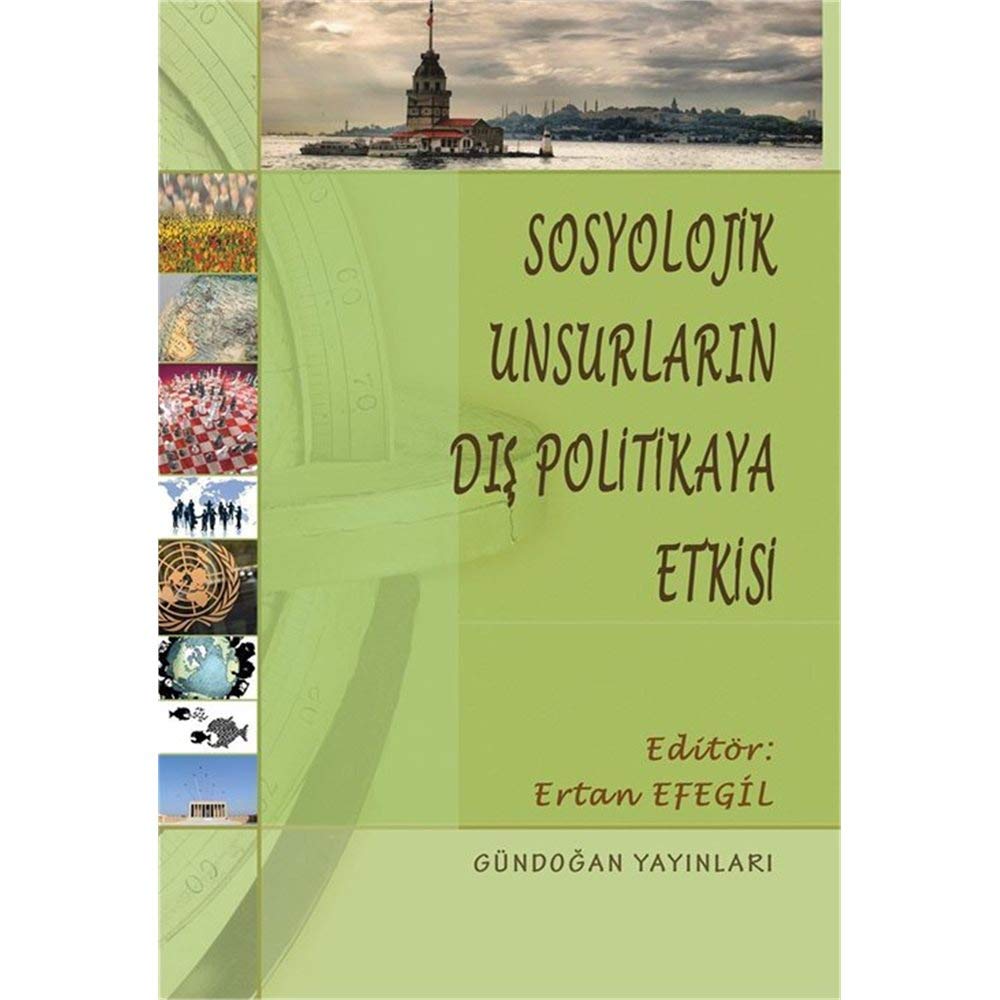 Sosyolojik Unsurların Dış Politikaya Etkisi Books