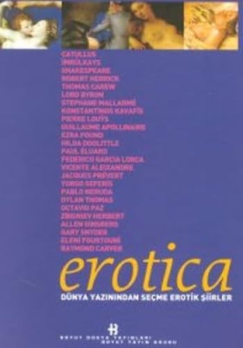 EROTİCA DÜNYA YAZ.SEÇME AŞK ŞİİRLERİ Poetry