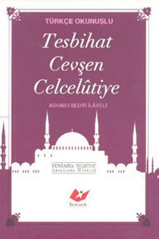 Turkce Okunuslu - Tesbihat Cevsen Celcelutiye (Cep Boy) Books