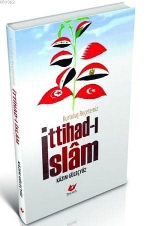 Kurtuluş Reçetemiz İttihad-ı İslam Books
