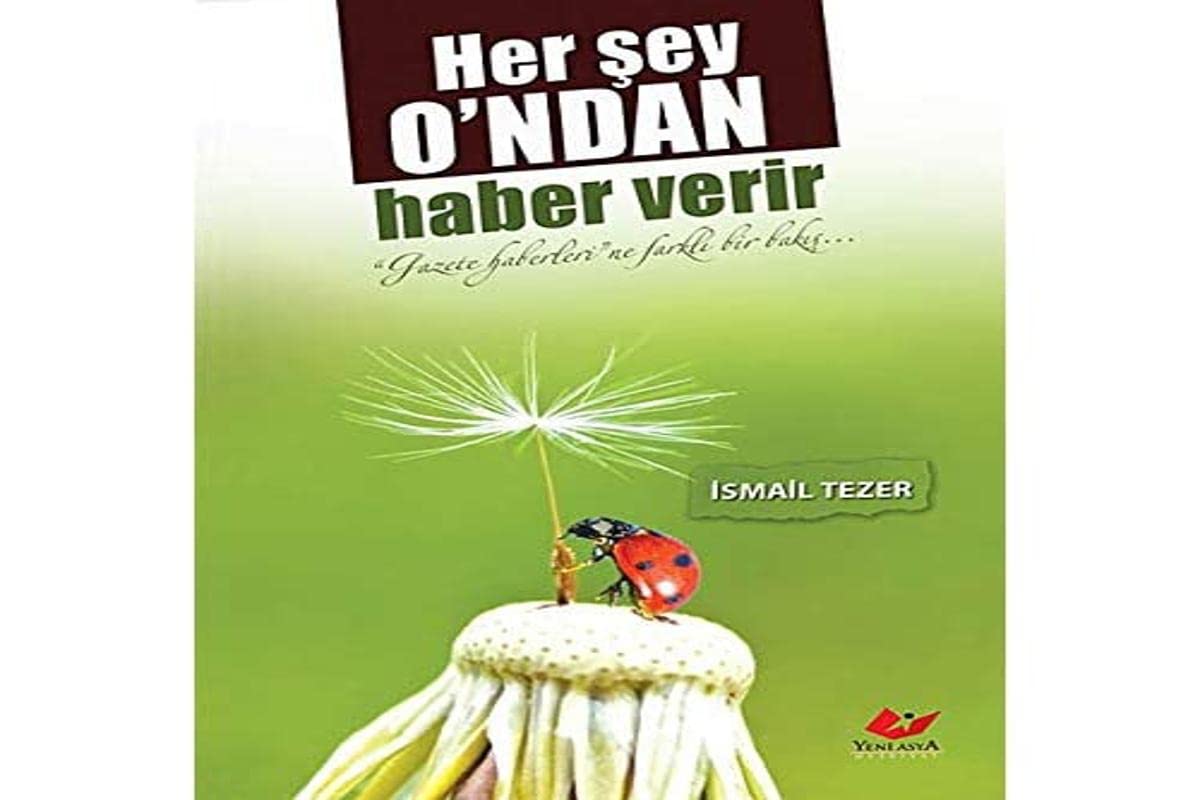 Herşey O'ndan Haber Verir Books