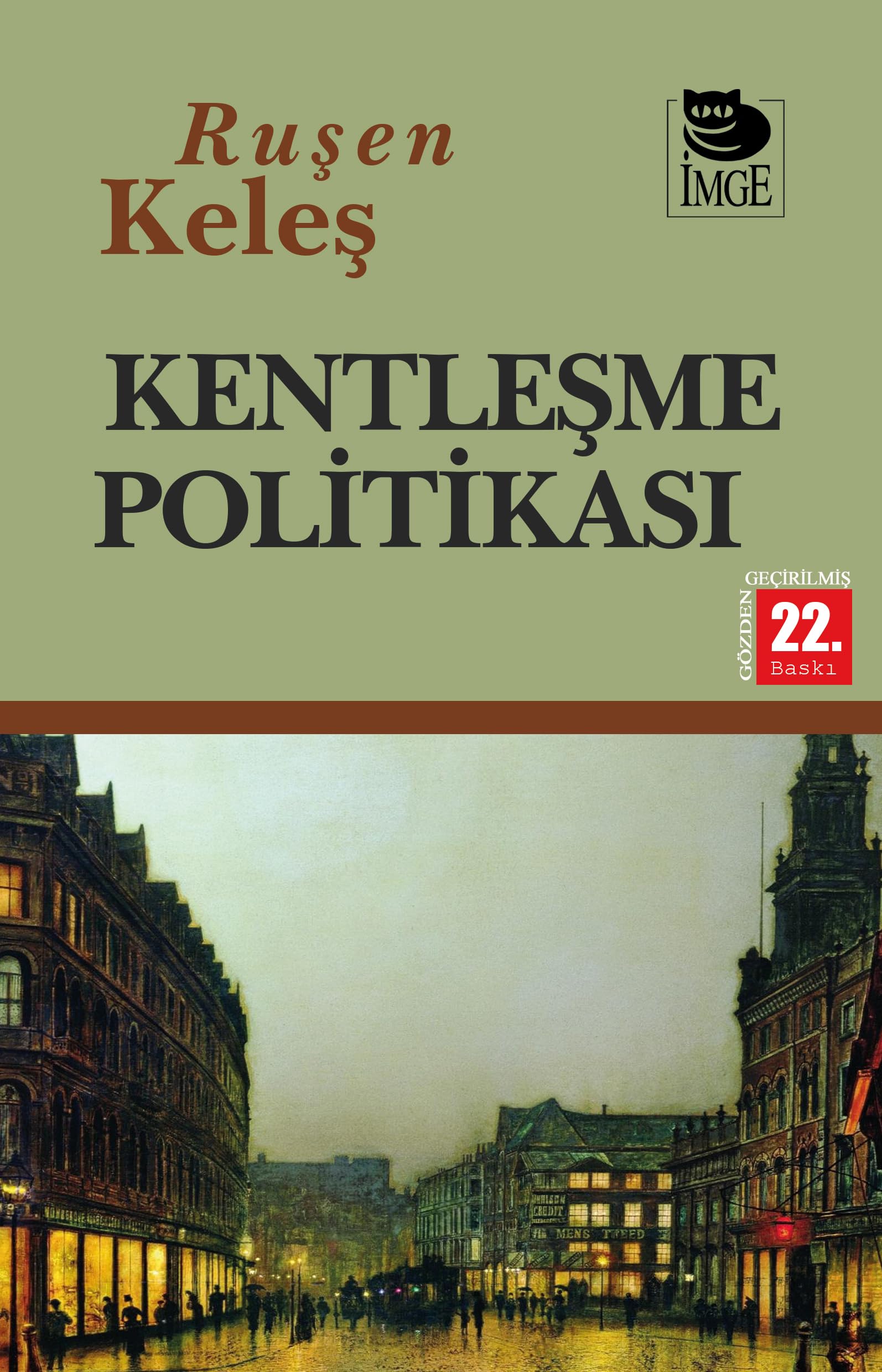 Kentleşme Politikası Politics & History
