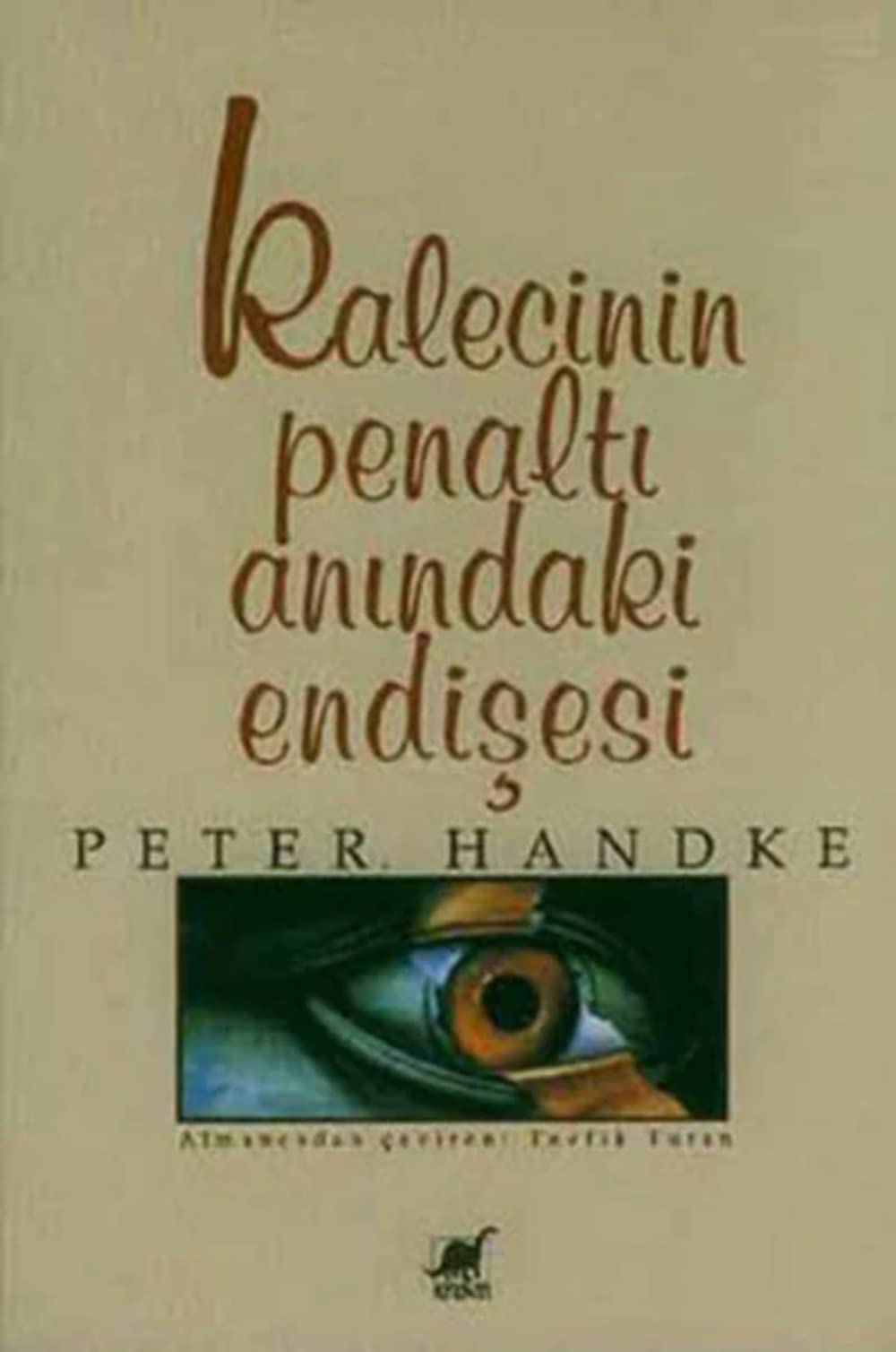 Kalecinin Penalti Anindaki Endisesi Historical Fiction