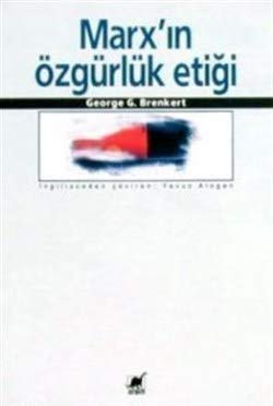 Marx'ın Özgürlük Etiği book