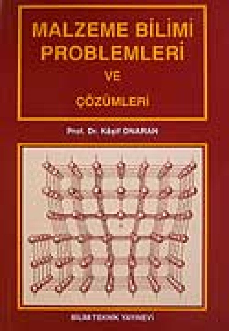 Malzeme Bilimi Problemleri ve Çözümleri Books