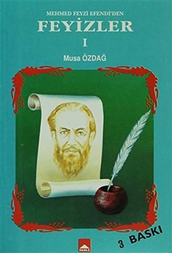 Mehmet Feyzi Efendi'den Feyizler 1 book