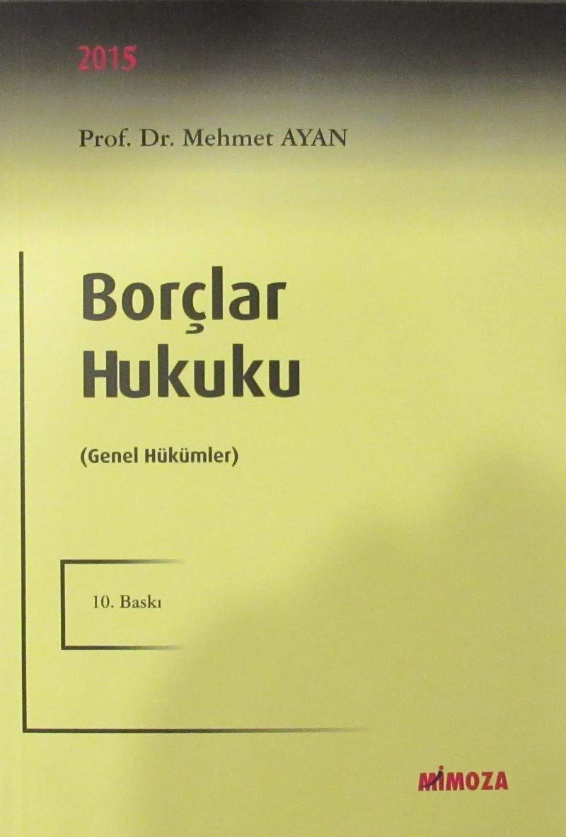 Borçlar Hukuku: (Genel Hükümler) Law