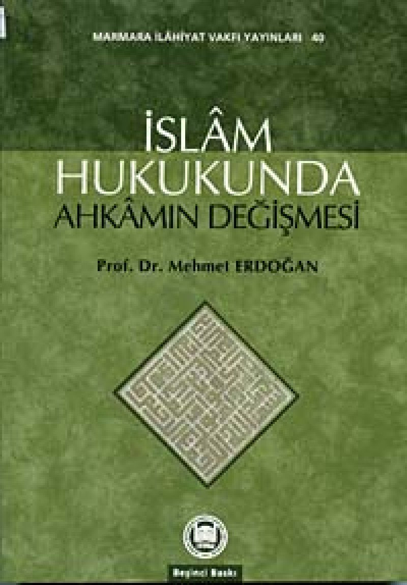 Islam Hukukunda Ahkamin Degismesi Social Sciences