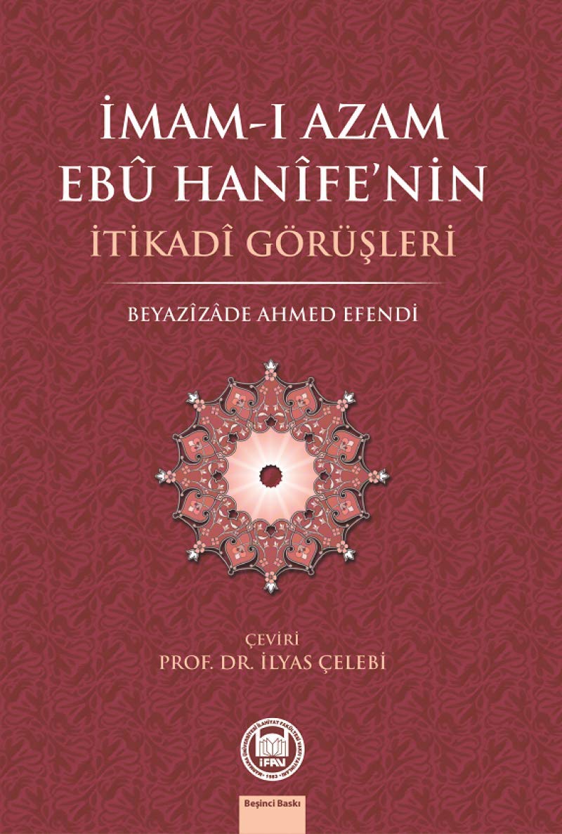 İmam-ı Azam Ebu Hanife’nin İtikadi Görüşleri Religion & Esotericism