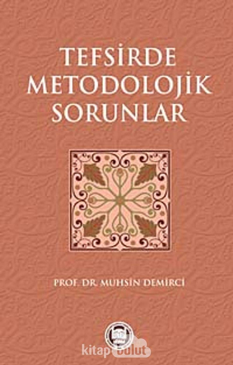 Tefsirde Metodolojik Sorunlar Religion & Esotericism