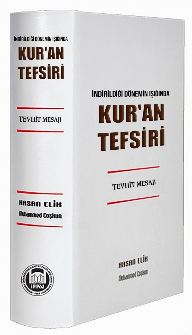 Indirildigi Dönemin Isiginda Kuran Tefsiri Tevhit Mesaji Social Sciences