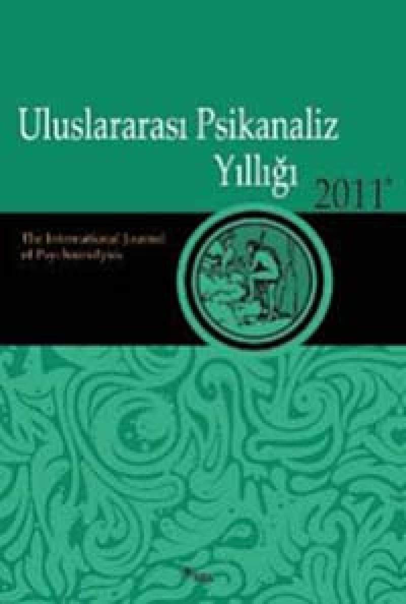 ULUSLARARASI PSİKANALİZ YILLIĞI 2011 Politics & History