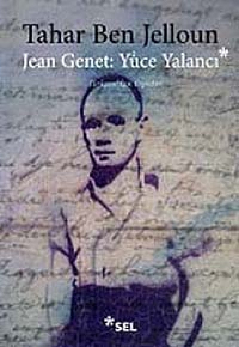 Jean Genet: Yüce Yalancı Contemporary literature