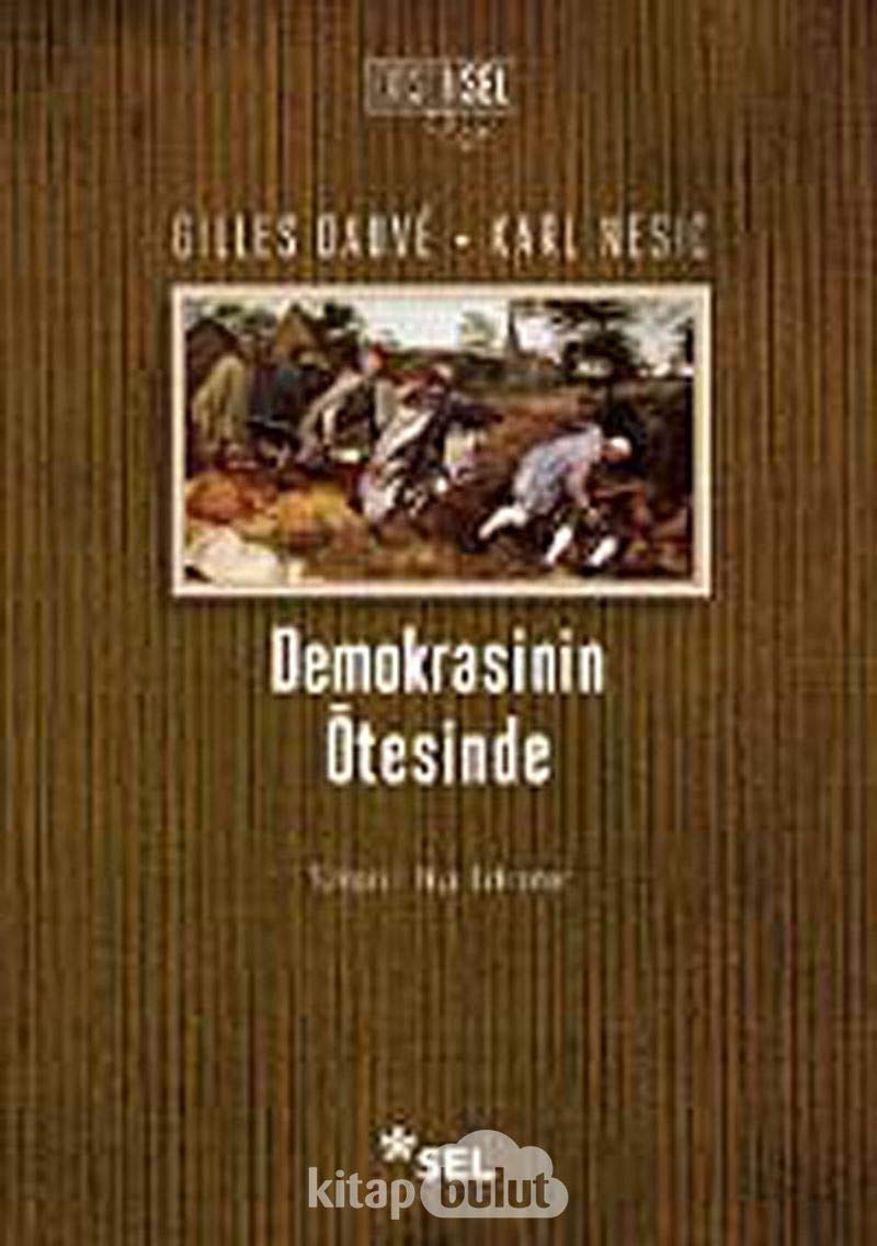 DEMOKRASİNİN ÖTESİNDE Politics & History