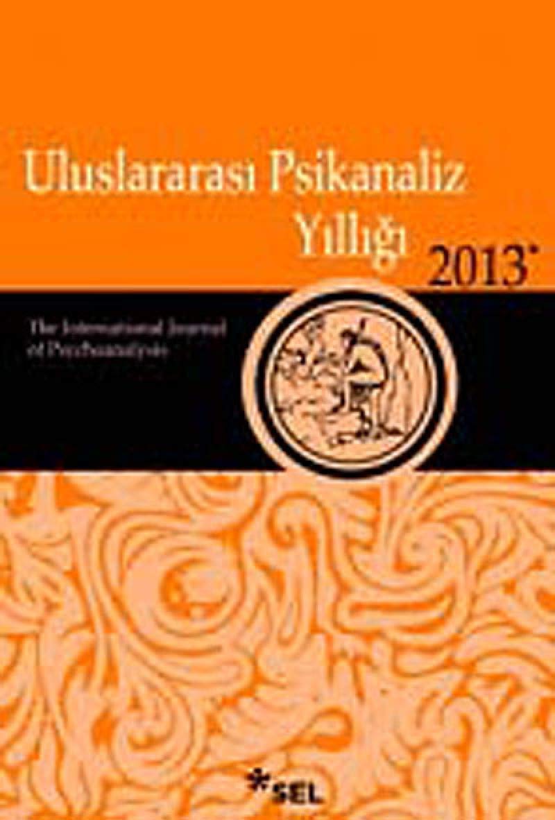 ULUSLARARASI PSİKANALİZ YILLIĞI 2013 Psychology