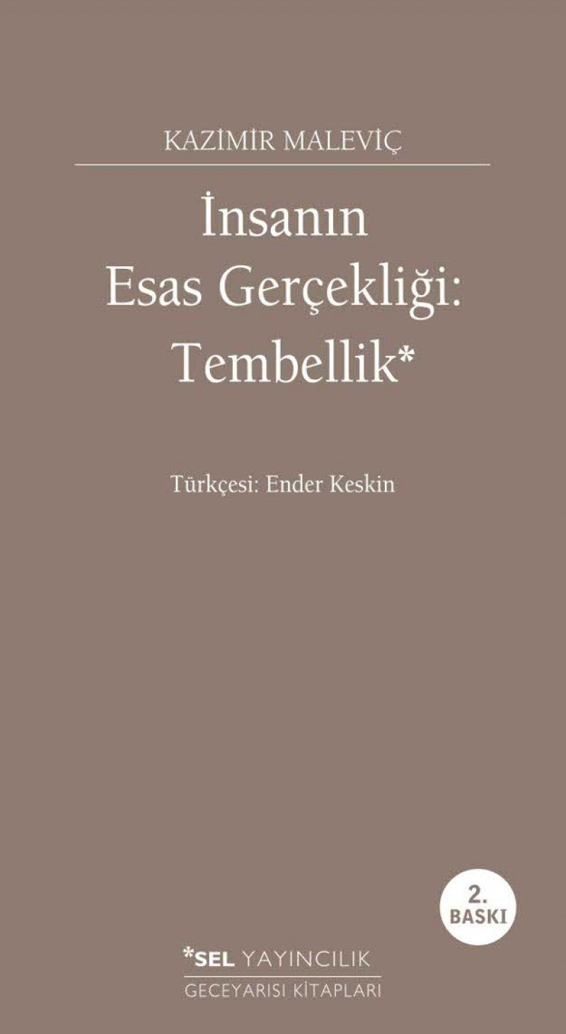 İnsanın Esas Gerçekliği: Tembellik Essays & Short Stories