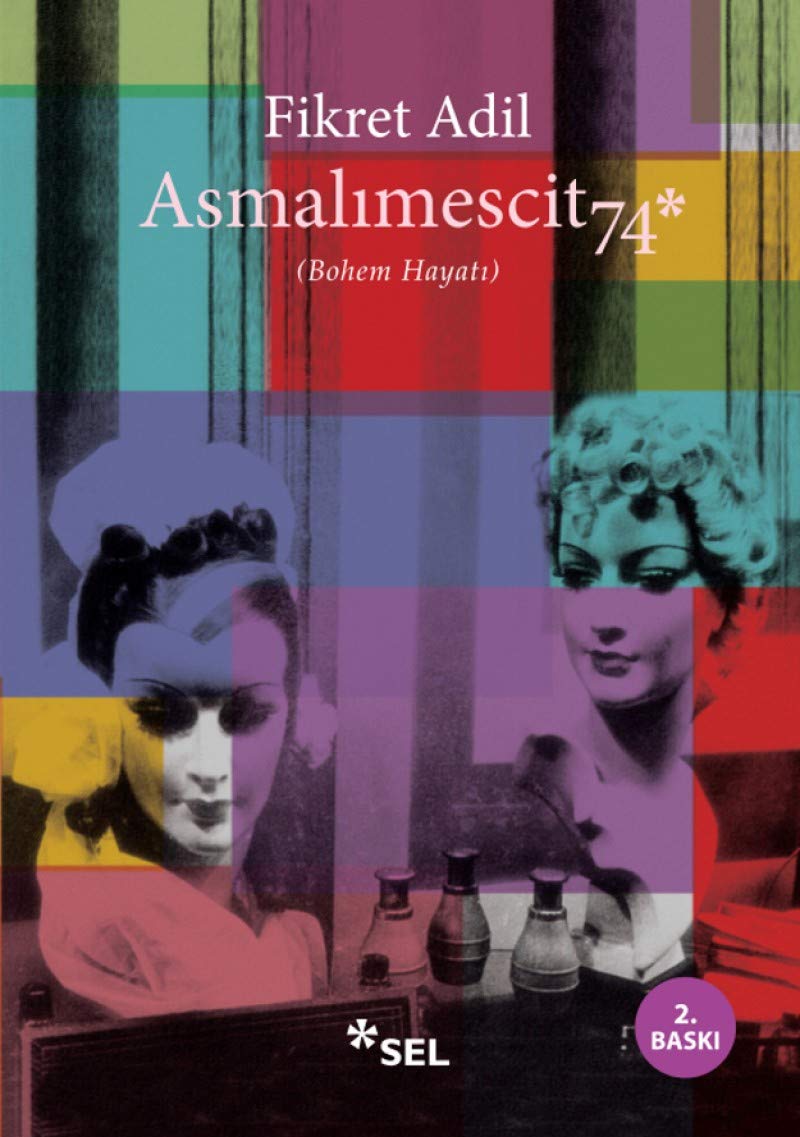 Asmalımescit 74: Bohem Hayatı Contemporary literature