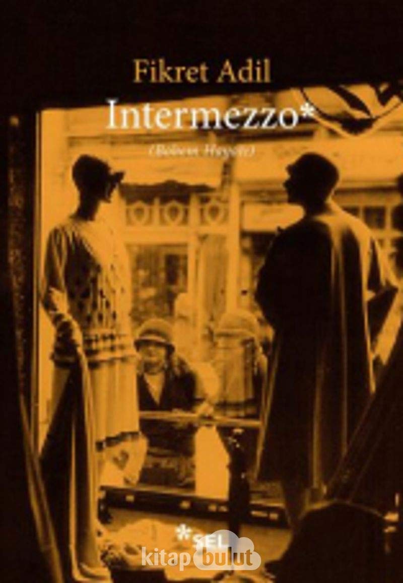 Intermezzo: Bohem Hayati: (Bohem Hayatı) Essays & Short Stories